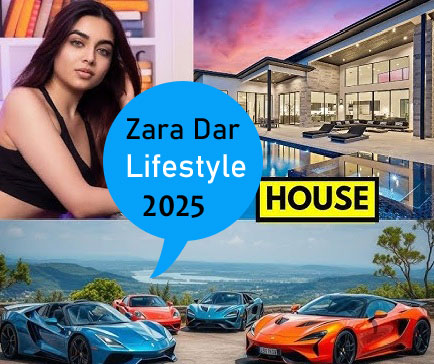 Zara Dar Lifestyle 2025